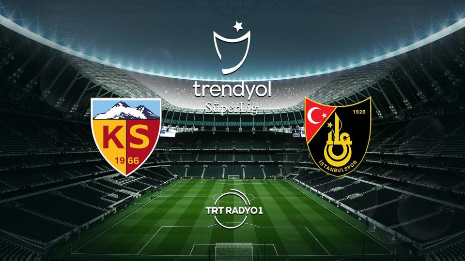 Kayserispor İstanbulspor’u ağırlıyor